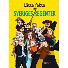 Lätta fakta om Sveriges regenter