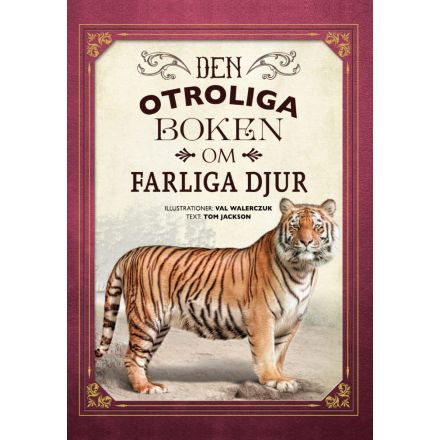 Den otroliga boken om farliga djur