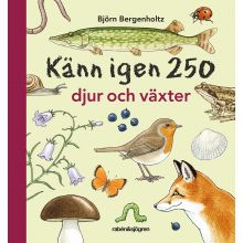 Känn igen 250 djur och växter