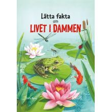 Lätta fakta om Livet i dammen