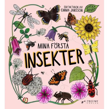 Mina första insekter