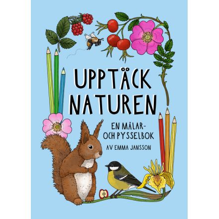Upptäck naturen Pysselbok