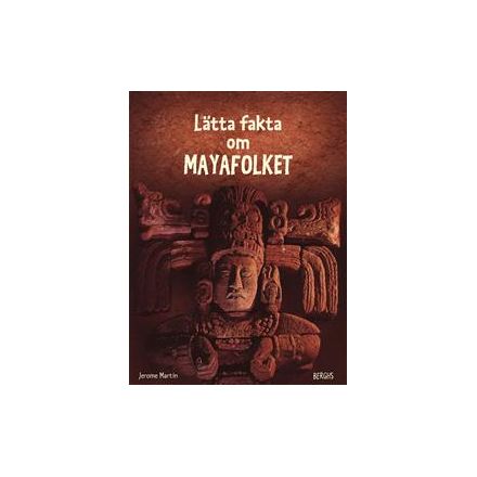 Lätta fakta om Mayafolket