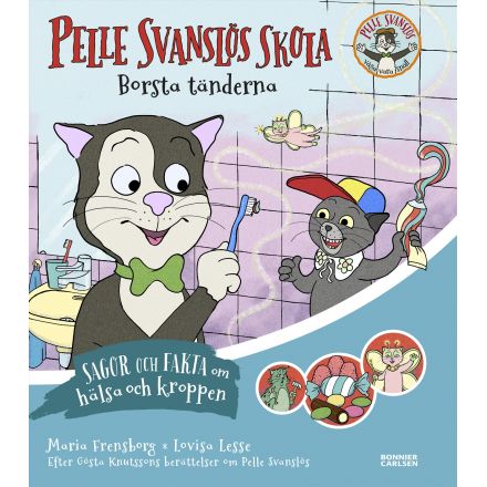 Pelle Svanslös skola Borsta tänderna