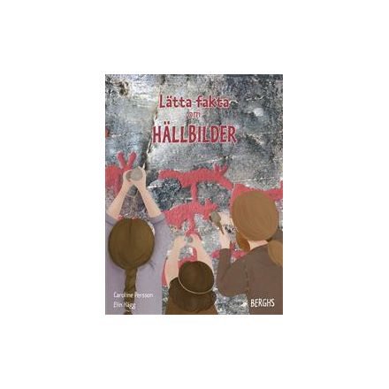 Lätta fakta om Hällbilder