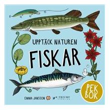 Upptäck naturen Fiskar