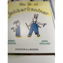 Nu är vi jobbarkaniner