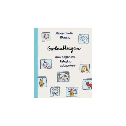 Godnattsagan eller Sagan om Rebecka och mormor