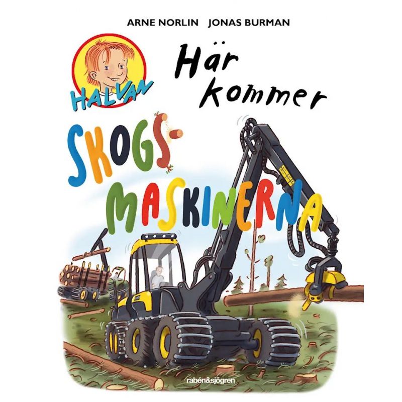 Här kommer skogsmaskinerna