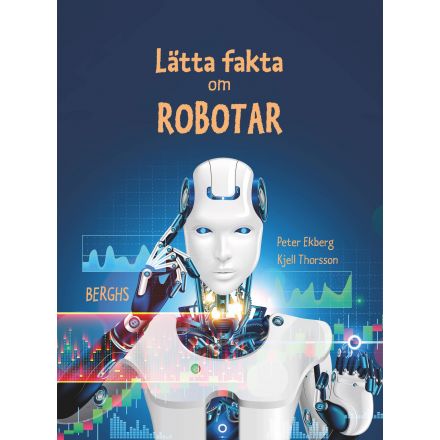 Lätta fakta om Robotar