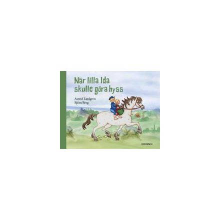När lilla Ida skulle göra hyss