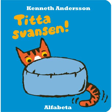 Titta svansen!
