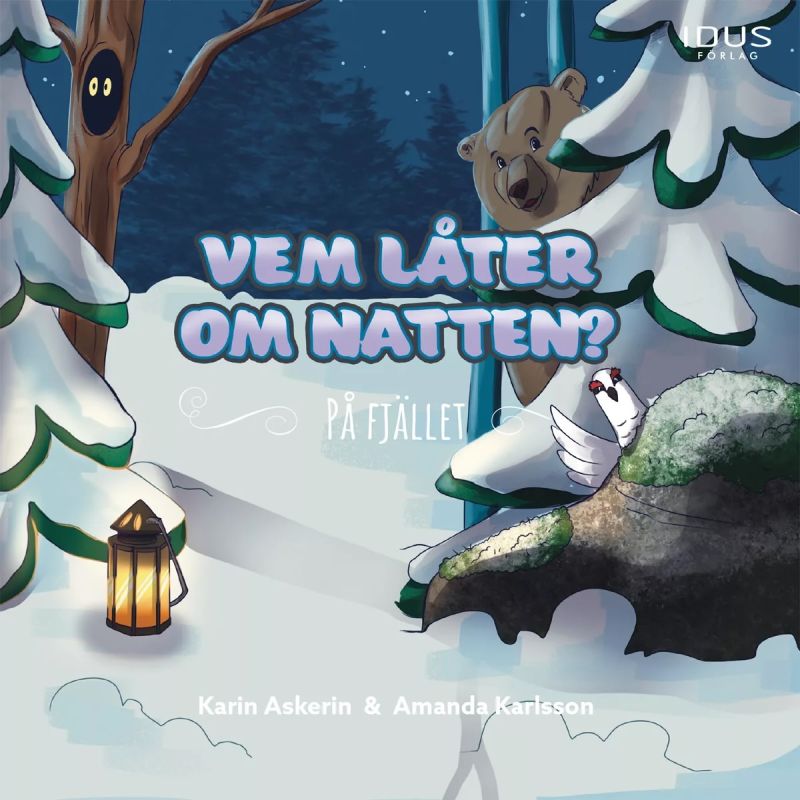 Vem låter om natten? På fjället Vem låter om natten? På fjället