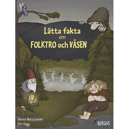 Lätta fakta om Folktro och väsen