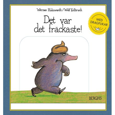 Det var det fräckaste (med dragflikar)