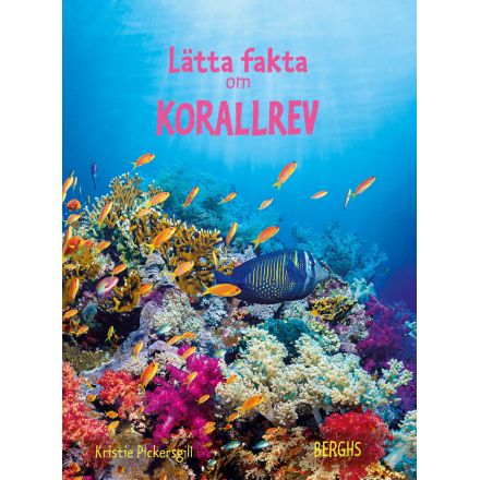 Lätta fakta om Korallrev