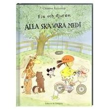 Fia och djuren Alla ska vara med!