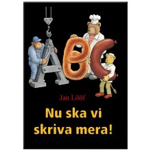 Nu ska vi skriva mera!