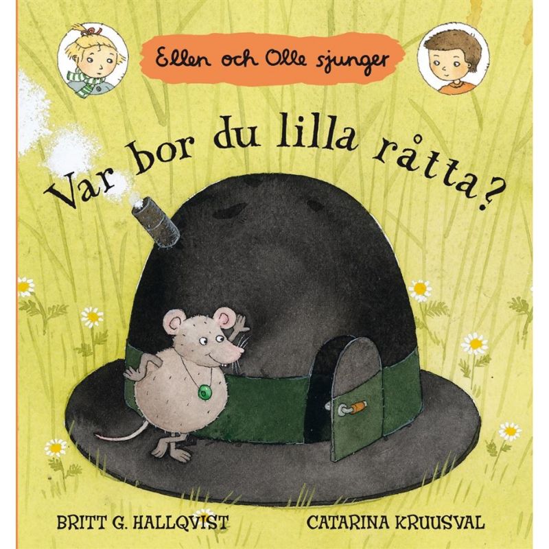 Ellen och Olle sjunger: Var bor du lilla råtta?