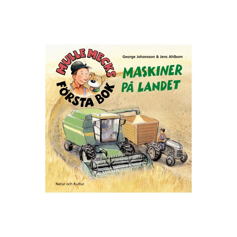 Mulle Mecks första bok Maskiner på Landet Mulle Mecks första bok Maskiner på Landet