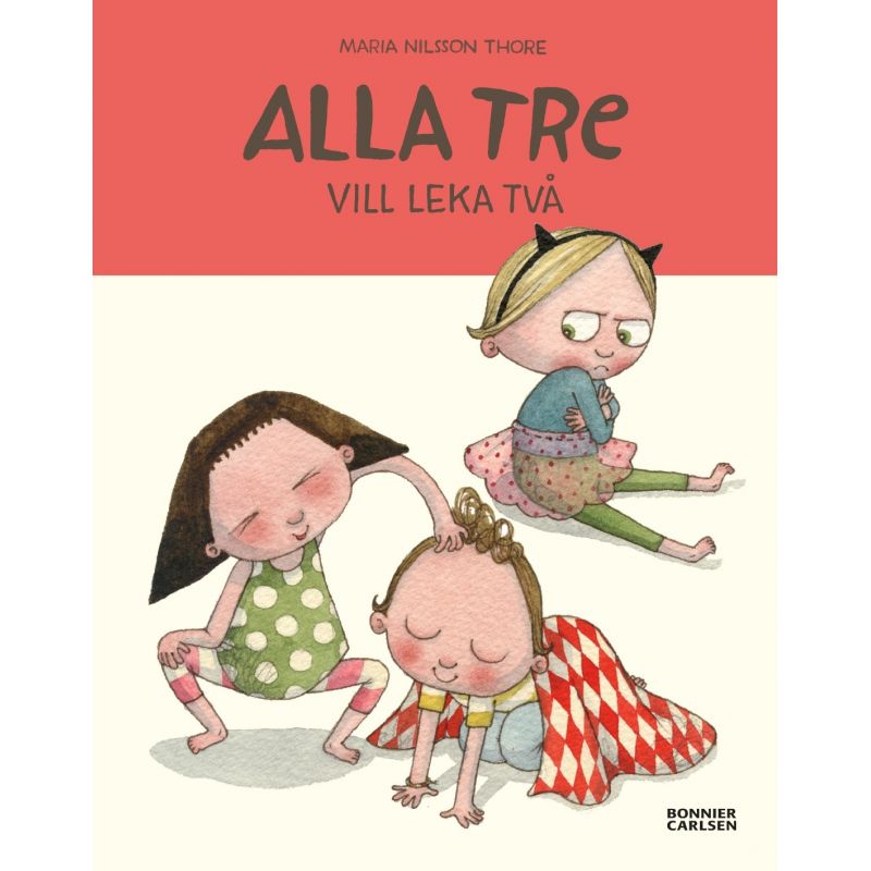 Alla tre vill leka två