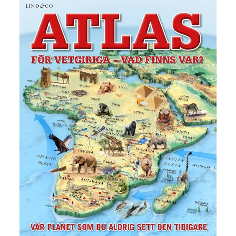 Atlas för vetgiriga - vad finns var?