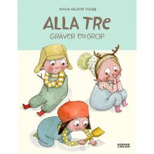 Alla tre gräver en grop