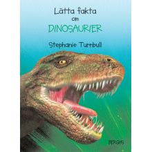 Lätta fakta om Dinosaurier