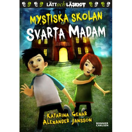 Svarta madam, Mystiska skolan