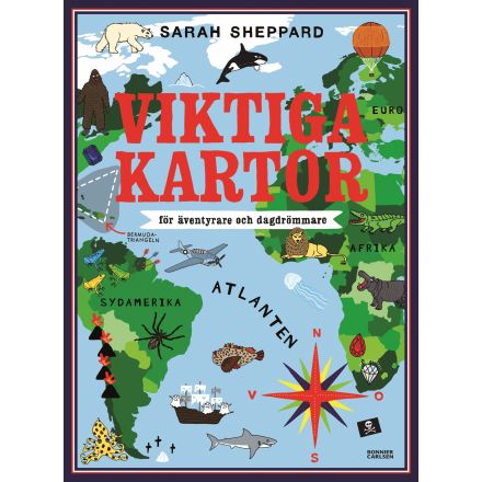 Viktiga kartor för äventyrare och dagdrömmare