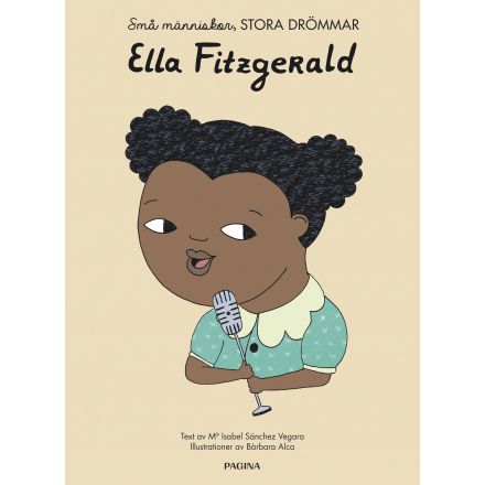 Ella Fitzgerald, små människor stora drömmar