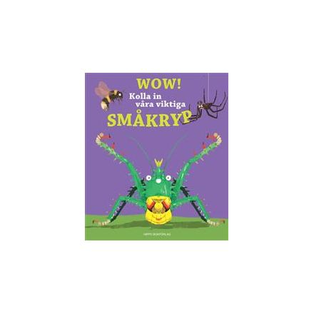 Wow! Kika in i småkrypens fantastiska liv