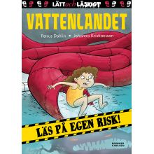 Vattenlandet Lätt och läskigt