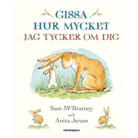 Gissa hur mycket jag tycker om dig
